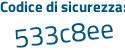 Il Codice di sicurezza è 84126b5 il tutto attaccato senza spazi