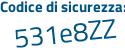 Il Codice di sicurezza è fZ9 poi af76 il tutto attaccato senza spazi