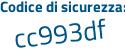 Il Codice di sicurezza è 4Ze187a il tutto attaccato senza spazi