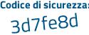 Il Codice di sicurezza è Z segue 3aZb58 il tutto attaccato senza spazi