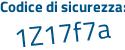 Il Codice di sicurezza è 42cb8c1 il tutto attaccato senza spazi