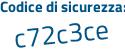 Il Codice di sicurezza è 2Z segue aeffd il tutto attaccato senza spazi