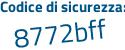 Il Codice di sicurezza è 3adaa88 il tutto attaccato senza spazi