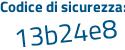 Il Codice di sicurezza è 7 continua con 1d6cb2 il tutto attaccato senza spazi