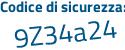 Il Codice di sicurezza è Z poi cf4Z69 il tutto attaccato senza spazi