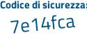 Il Codice di sicurezza è c95Z3 continua con af il tutto attaccato senza spazi