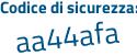 Il Codice di sicurezza è 4446a poi b8 il tutto attaccato senza spazi