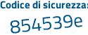 Il Codice di sicurezza è 5ef poi 74cb il tutto attaccato senza spazi