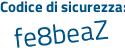 Il Codice di sicurezza è 6 poi e9d52b il tutto attaccato senza spazi