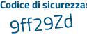 Il Codice di sicurezza è 2 continua con 4c5bZc il tutto attaccato senza spazi