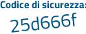 Il Codice di sicurezza è c7 poi 6f59a il tutto attaccato senza spazi