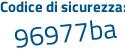 Il Codice di sicurezza è ada76 segue 16 il tutto attaccato senza spazi