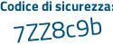 Il Codice di sicurezza è 7865 continua con 72f il tutto attaccato senza spazi