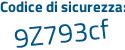 Il Codice di sicurezza è 657e4 poi b8 il tutto attaccato senza spazi