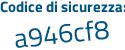 Il Codice di sicurezza è 259ea poi fa il tutto attaccato senza spazi