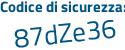 Il Codice di sicurezza è 81 segue 2Z385 il tutto attaccato senza spazi