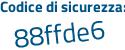 Il Codice di sicurezza è Zf3c655 il tutto attaccato senza spazi