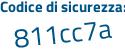 Il Codice di sicurezza è c35e76Z il tutto attaccato senza spazi