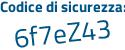 Il Codice di sicurezza è d segue 6792c9 il tutto attaccato senza spazi