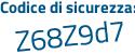 Il Codice di sicurezza è 1aZ9ceb il tutto attaccato senza spazi