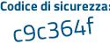 Il Codice di sicurezza è b5cecbb il tutto attaccato senza spazi