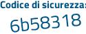 Il Codice di sicurezza è a8aeb83 il tutto attaccato senza spazi