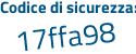 Il Codice di sicurezza è 238dZ segue 21 il tutto attaccato senza spazi