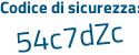 Il Codice di sicurezza è 811489Z il tutto attaccato senza spazi