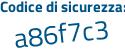 Il Codice di sicurezza è f9795ee il tutto attaccato senza spazi