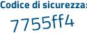 Il Codice di sicurezza è a462d74 il tutto attaccato senza spazi