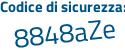 Il Codice di sicurezza è 851 continua con 933f il tutto attaccato senza spazi