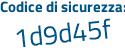 Il Codice di sicurezza è 399b61d il tutto attaccato senza spazi