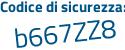 Il Codice di sicurezza è 2Zd11 segue 2c il tutto attaccato senza spazi