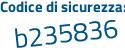 Il Codice di sicurezza è 19414 poi 7Z il tutto attaccato senza spazi