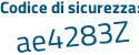 Il Codice di sicurezza è 6 continua con 6b3434 il tutto attaccato senza spazi