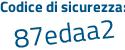 Il Codice di sicurezza è ac poi c69e5 il tutto attaccato senza spazi