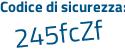 Il Codice di sicurezza è 7 continua con 6fcf48 il tutto attaccato senza spazi