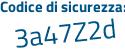 Il Codice di sicurezza è dca segue 2938 il tutto attaccato senza spazi