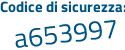 Il Codice di sicurezza è 57f5 segue 4fc il tutto attaccato senza spazi