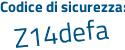 Il Codice di sicurezza è fd8a continua con ZZ6 il tutto attaccato senza spazi