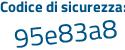 Il Codice di sicurezza è aff segue 9f5a il tutto attaccato senza spazi