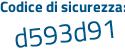 Il Codice di sicurezza è bfZ7 segue d14 il tutto attaccato senza spazi