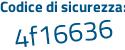 Il Codice di sicurezza è 43b464b il tutto attaccato senza spazi