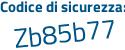 Il Codice di sicurezza è 1c2e segue e3b il tutto attaccato senza spazi