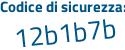 Il Codice di sicurezza è 93 segue 4a952 il tutto attaccato senza spazi