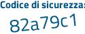 Il Codice di sicurezza è 68b19bf il tutto attaccato senza spazi