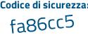 Il Codice di sicurezza è cf3 continua con 476a il tutto attaccato senza spazi