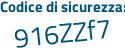 Il Codice di sicurezza è dac71fZ il tutto attaccato senza spazi