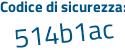 Il Codice di sicurezza è 54633d1 il tutto attaccato senza spazi