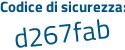 Il Codice di sicurezza è 2 segue Z58c7a il tutto attaccato senza spazi